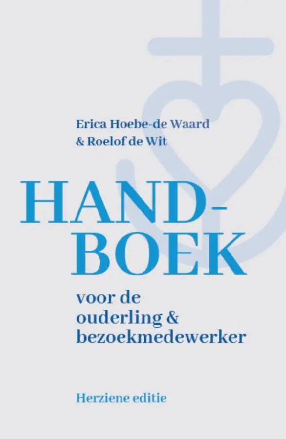 Handboek voor de ouderling en bezoekmedewerker