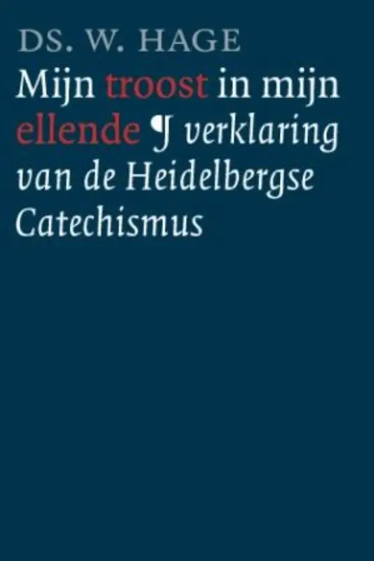 Mijn troost in mijn ellen