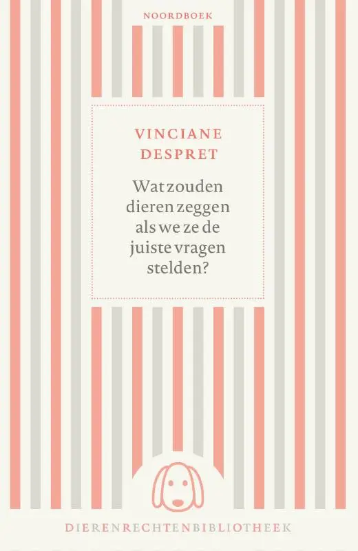 Wat zouden dieren zeggen als we ze de juiste vragen stelden?