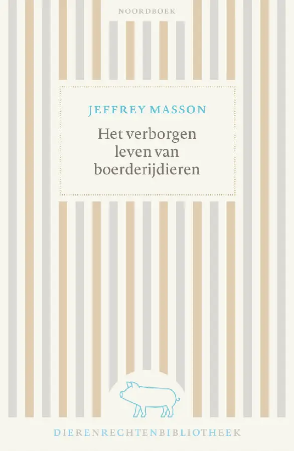 Het verborgen leven van boerderijdieren