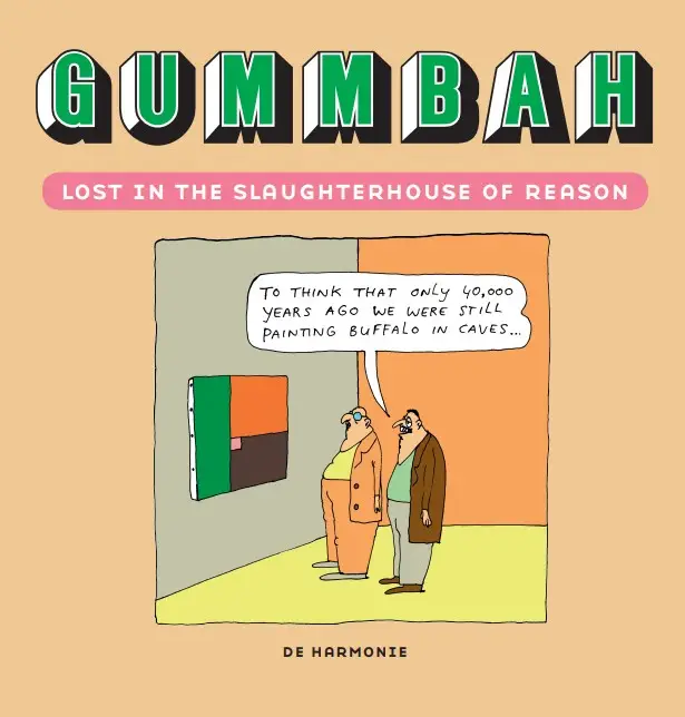 Lost in the slaughterhouse of reason