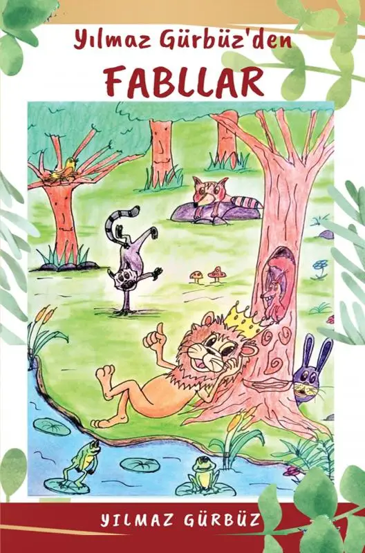 Y?lmaz Gürbüz'den Fabllar