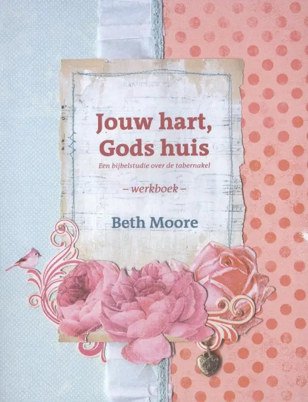 Jouw hart Gods huis werkboek