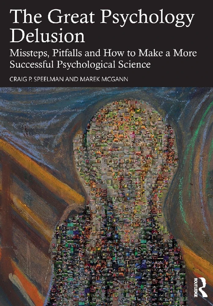 The Great Psychology Delusion
