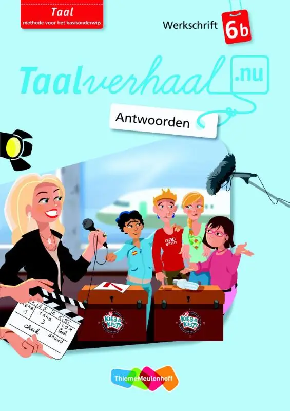 Taal 6b / Taalverhaal.nu / Antwoorden werkschrift
