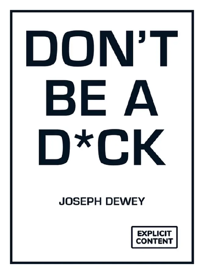 Don't Be a D*ck