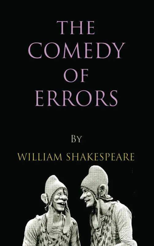 The Comedy of Errors