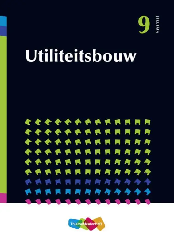 Jellema 9 / Bouwmethoden Utiliteitsbouw