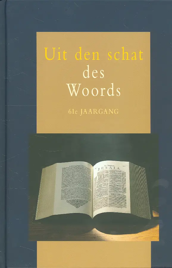 Uit den schat des woords 61e jrg
