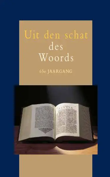 Uit den schat des woords 65e jrg