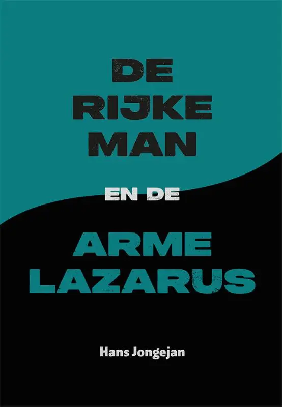 De rijke man en de arme Lazarus