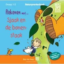 Rekenen met...Sjaak en de bonenstaak / Groep 1-2