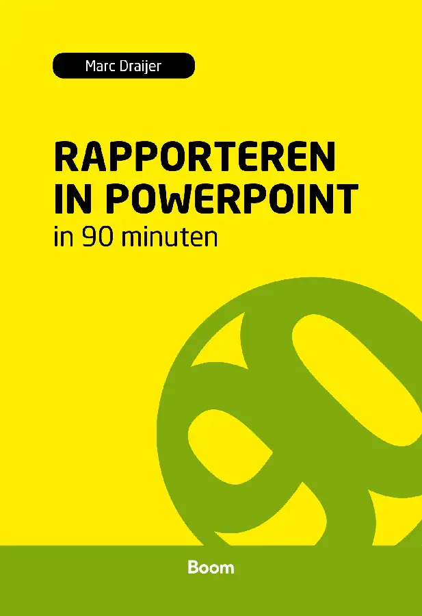 Rapporteren in powerpoint in 90 minuten