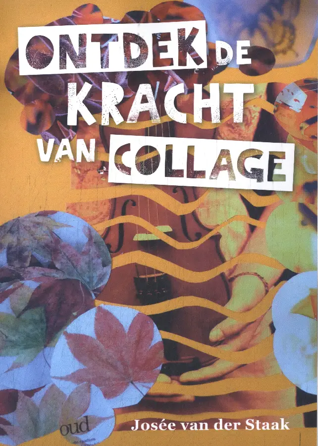 Ontdek de kracht van collage