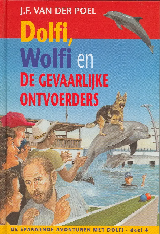 Dolfi wolfi en de gevaarlijke ontvoerde