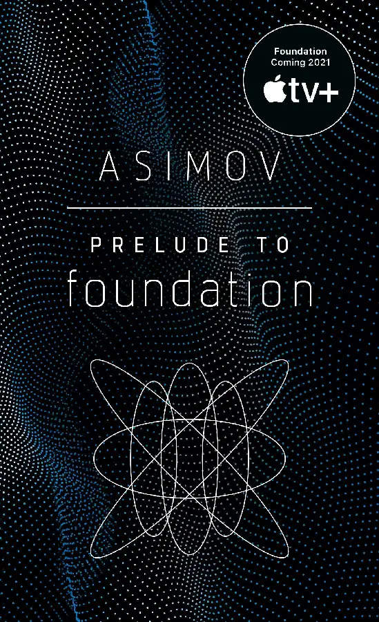 Prelude to Foundation
