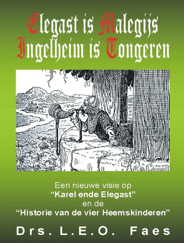 Elegast is Malegijs Ingelheim is Tongeren