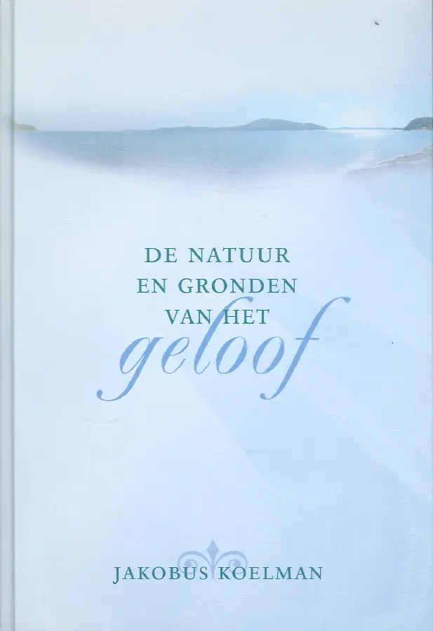 Natuur en gronden van het geloof