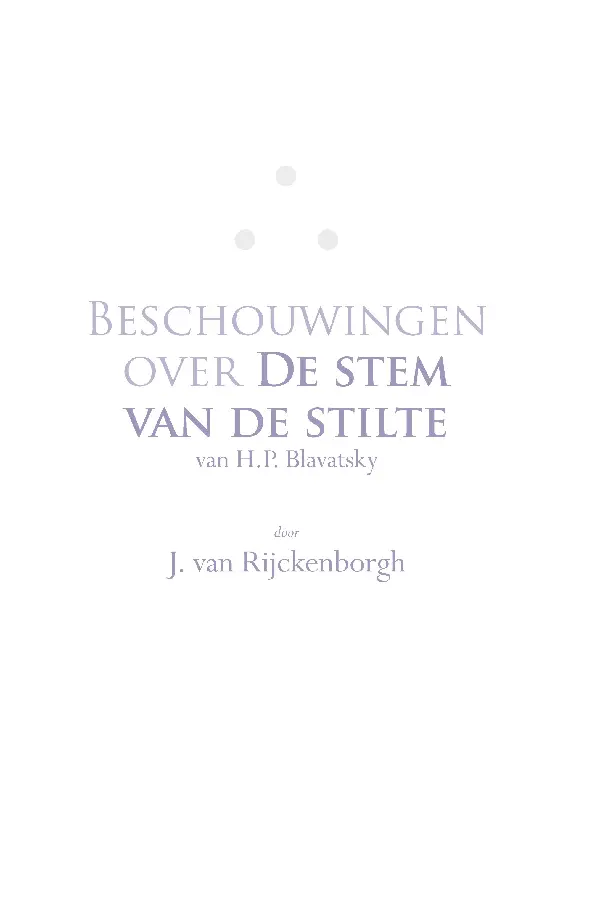 Beschouwingen over De Stem van de Stilte van H.P. Blavatsky