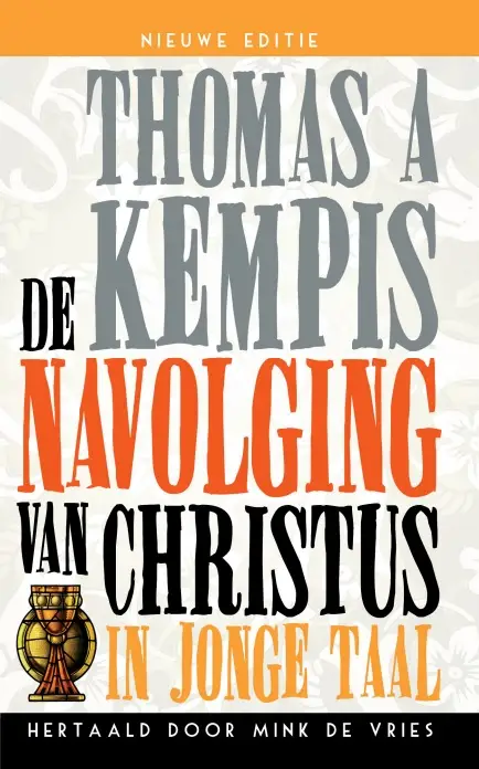 De navolging vn Christus in jonge taal