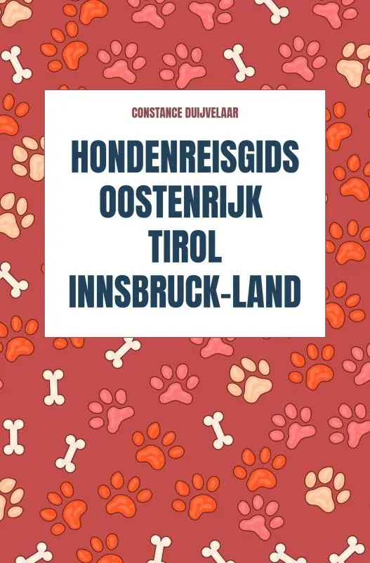 Hondenreisgids Oostenrijk Tirol Innsbruck-Land