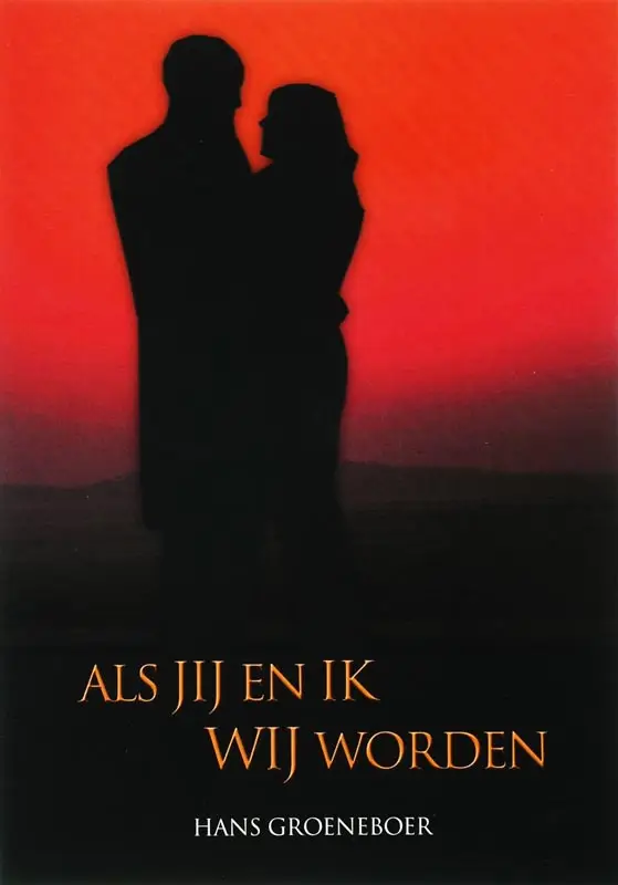 Als jij en ik wij worden