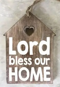 Lord Bless this home