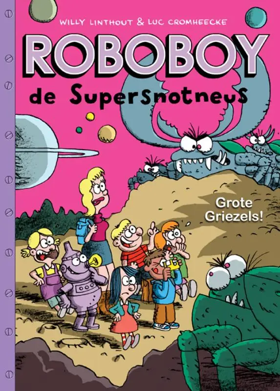 Roboboy / 6 Grote griezels!