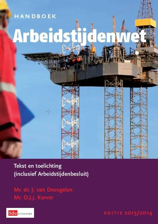 Handboek arbeidstijdenwet / editie 2013-2014