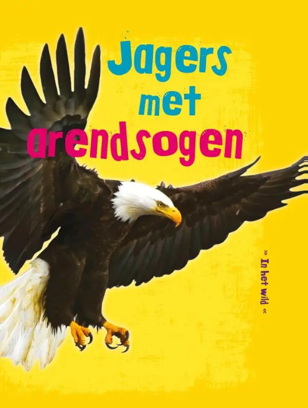 Jagers met arendsogen