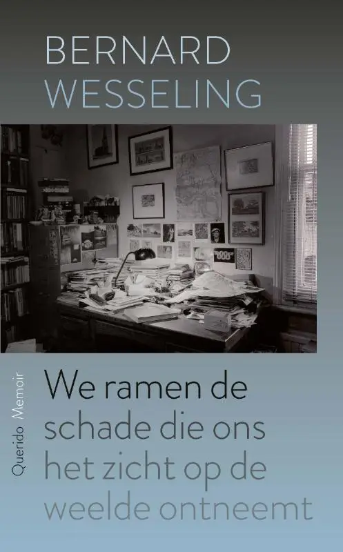 We ramen de schade die ons het zicht op de weelde ontneemt